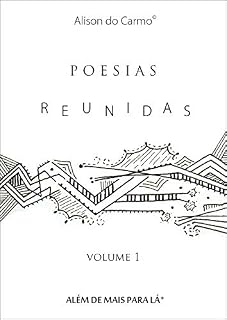 Livro Poesias Reunidas: Alison do Carmo