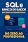 Livro SQL e Banco de Dados do Zero ao Profissional