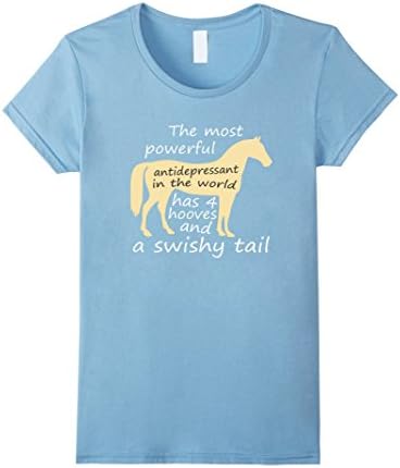 Women's The most powerful antidepressant in the world has 4 hooves Large Baby Blue