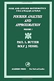 Image de Fourier Analysis and Approximation Volume 1. (Pure and applied mathematics; a series of monographs and textbooks)