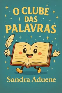 Livro O clube das palavras (Fábulas para todos)