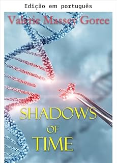 Livro Sombras do tempo (O segredo da minha mãe Livro 2)