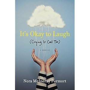 It’s Okay to Laugh: (crying Is Cool Too)