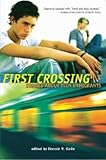 First Crossing: Stories About Teen Immigrants