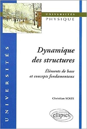 Dynamique Des Structures Elements De Base Et Concepts