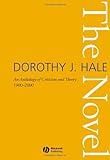 The Novel: An Anthology of Criticism and Theory 1900-2000