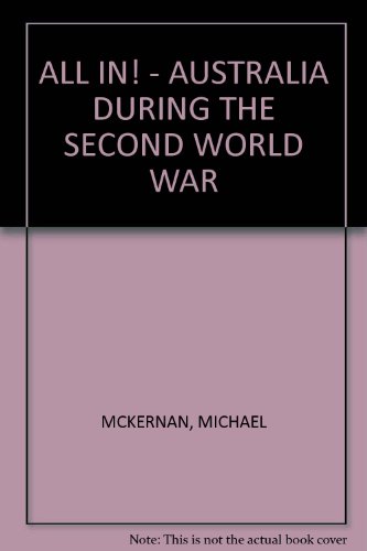 All In!: Australia during the Second World War