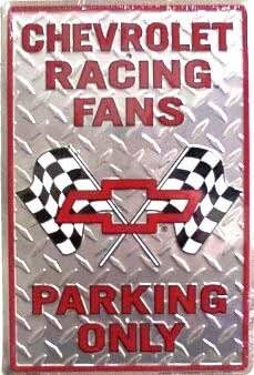 Chevy Racing Fans Parking Sign