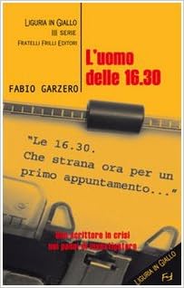 Fabio Garzero - L'uomo delle 16.30 (2014)