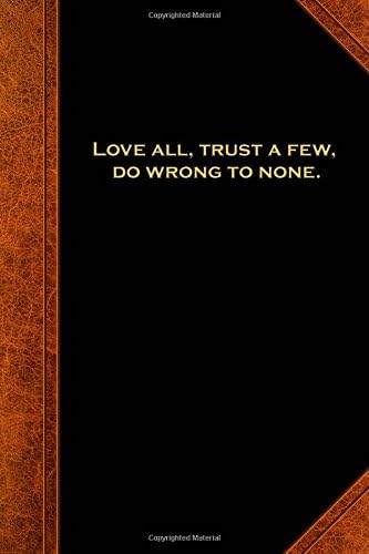 Shakespeare Quote Journal Love Trust: (Notebook, Diary, Blank Book) (Famous Quotes Journals Notebooks Diaries) Paperback – 25 May 2017