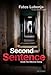 Second Sentence: Inside the Albanian Gulag