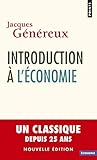 Introduction à l'économie (nouvelle édition) (Points Economie) (French Edition) by 