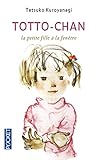 Totto-Chan - La petite fille à la fenêtre (Docs/récits/essais) (French Edition) by 