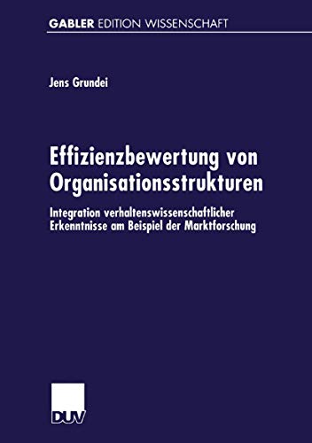 Effizienzbewertung von Organisationsstrukturen: Integration verhaltenswissensch…