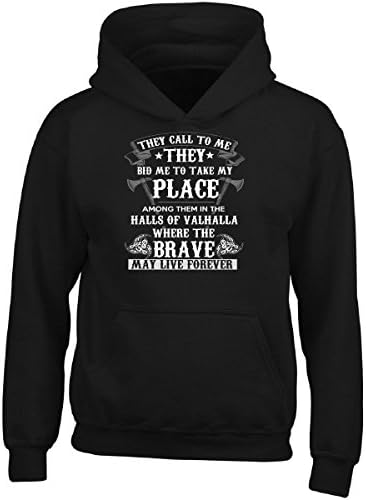 They Bid Me To Take My Place In The Halls Of Valhalla - Adult Hoodie Xl Black