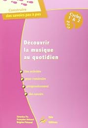 Découvrir la musique au quotidien
