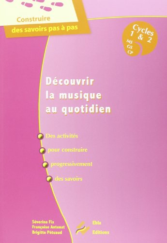 Découvrir la musique au quotidien