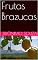 Livro Frutas Brazucas (Alimentação Livro 4)