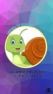 Livro As aventuras de Tito, o caracol corajoso