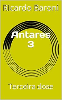 Livro Antares 3: Terceira dose