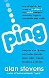 Image de Ping: How To Tap Into The Power of Traditional & Social Media To Massively Improve Your Profile & Profits