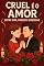 Livro CRUEL É O AMOR: ENTRE DOR, PRAZER E OBSESSÃO