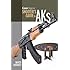 Gun Digest Shooter's Guide to AKs