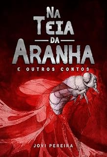 Livro Na Teia da Aranha e outros contos (No Cárcere dos Entes)