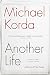 Another Life: A Memoir of Other People by Michael Korda