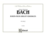 Forty-four Organ Chorales (Kalmus Edition) by Johann Christoph Bach