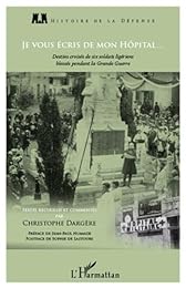 Je vous écris de mon hôpital