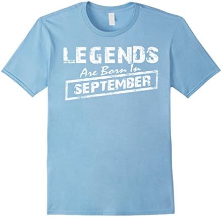 Men's Legends Are Born In September  T Shirt Medium Baby Blue
