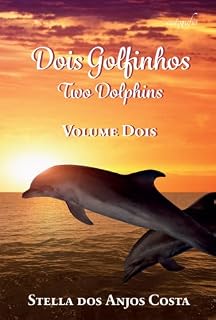 Livro Dois Golfinhos: Two Dolphins: Volume 2