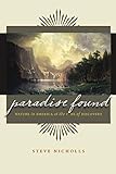 Paradise Found: Nature in America at the Time of Discovery cover