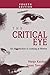 The Critical Eye: An Introduction to Looking at Movies
