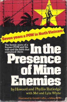 In the Presence of Mine Enemies; 1965-1973; A Prisoner of War