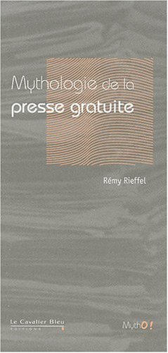 Mythologie de la presse gratuite