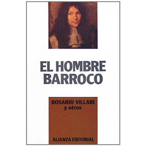 El hombre barroco (Libros Singulares (Ls)) El hombre barroco (Libros Singulares (Ls))