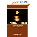 Unhindered: A Mindful Path Through the Five Hindrances