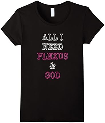 Womens All I Need Plexus and God Tshirt Large Black