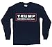 Donald Trump for President Make America Great Again Long Sleeve T Shirt