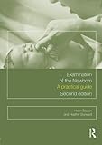 Cover of Examination of the Newborn: A Practical Guide