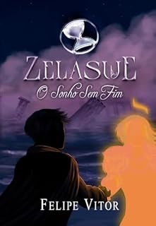 Livro Zelasue - O Sonho Sem Fim (Auronaz)