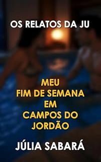 Livro Meu Fim de Semana em Campos do Jordão (Erótico)