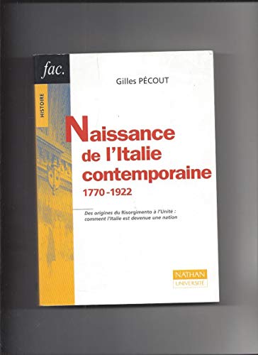 Naissance de l'Italie contemporaine : 1770-1922, 2e édition by Gilles Pécout, André Zysberg