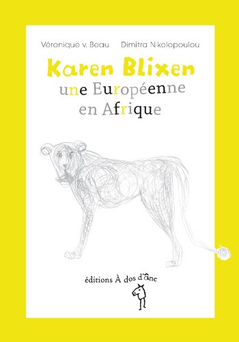 Karen Blixen, une Européenne en Afrique