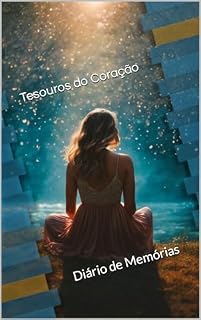 Livro Tesouros do Coração: Diário de Memórias