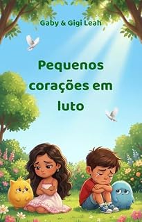 Livro PEQUENOS CORAÇÕES EM LUTO