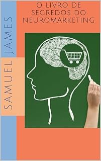 Livro O Livro de Segredos do Neuromarketing