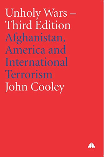 Unholy Wars: Afghanistan, America and International Terrorism